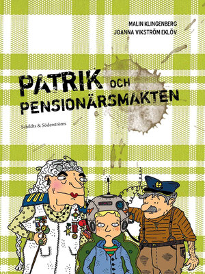 cover image of Patrik och pensionärsmakten